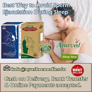 Best Way to Avoid Sperm Ejaculation During Sleep In Men