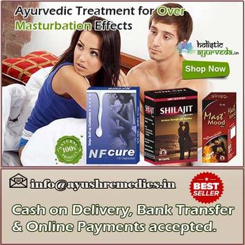 Ayurvedic Treatment For Over Masturbation Effects